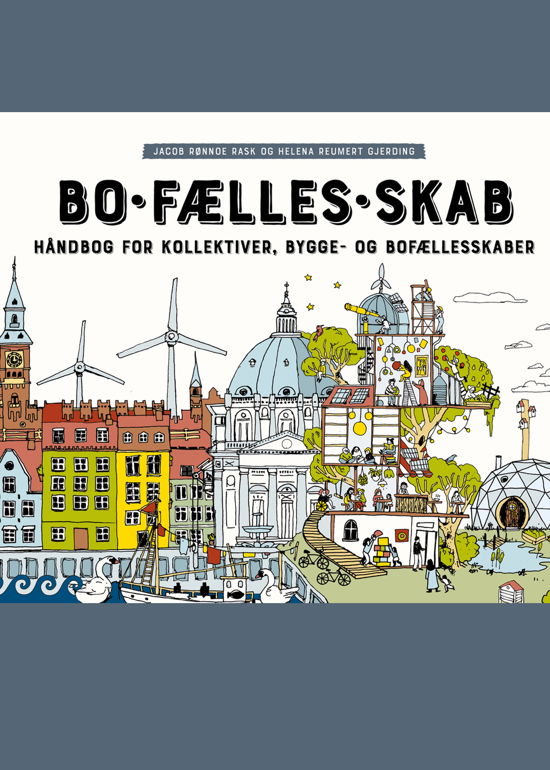 Cover for Helena Reumert Gjerding Jacob Rønnoe Rask · Bo-fælles-skab (Poketbok) [1:a utgåva] (2023)
