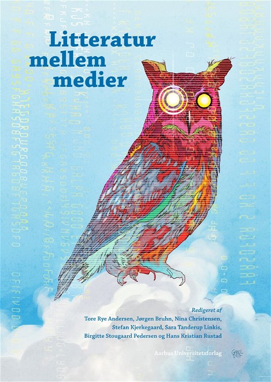 Cover for Rye Andersen Tore · Litteratur mellem medier (Inbunden Bok) [1:a utgåva] (2018)
