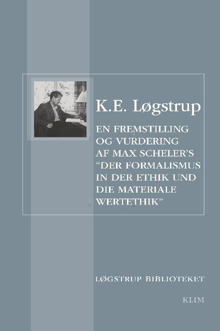 Løgstrup Biblioteket: En fremstilling og vurdering - K E Løgstrup - Books - Forlaget Klim - 9788771293562 - November 25, 2016