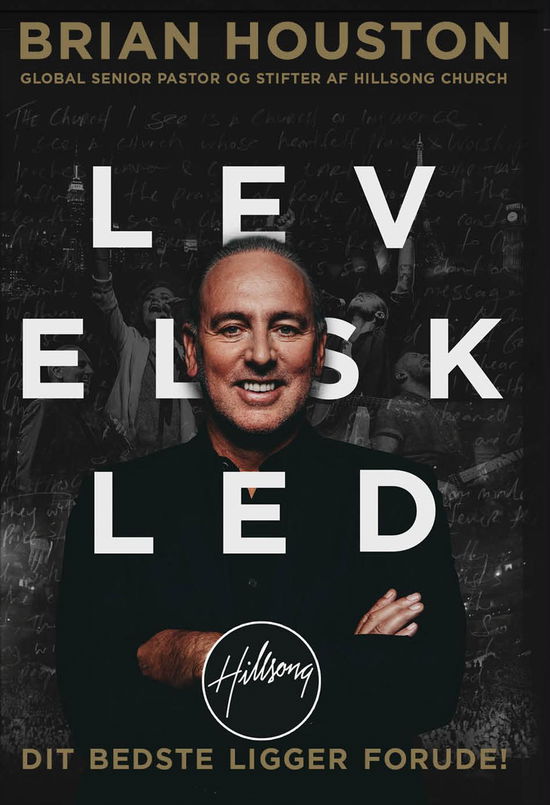 Cover for Brian Houston · Lev Elsk Led (Paperback Book) [1. Painos] (2016)