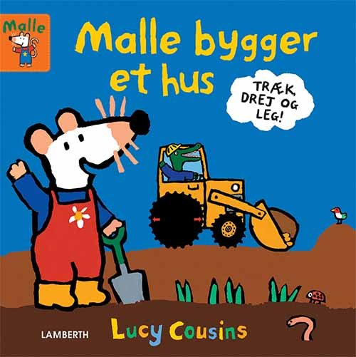 Cover for Lucy Cousins · Lær med Malle: Malle bygger et hus (Cardboard Book) [1. Painos] (2020)
