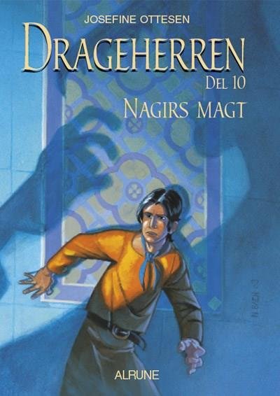 Cover for Josefine Ottesen · Drageherren: Drageherren, bind 10. Nagirs magt (Sewn Spine Book) [1º edição] (2008)