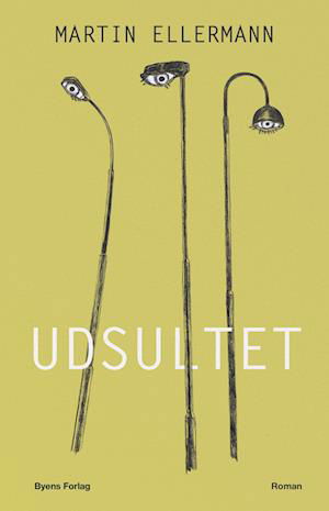 Cover for Martin Ellermann · Udsultet (Taschenbuch) [1. Ausgabe] (2023)