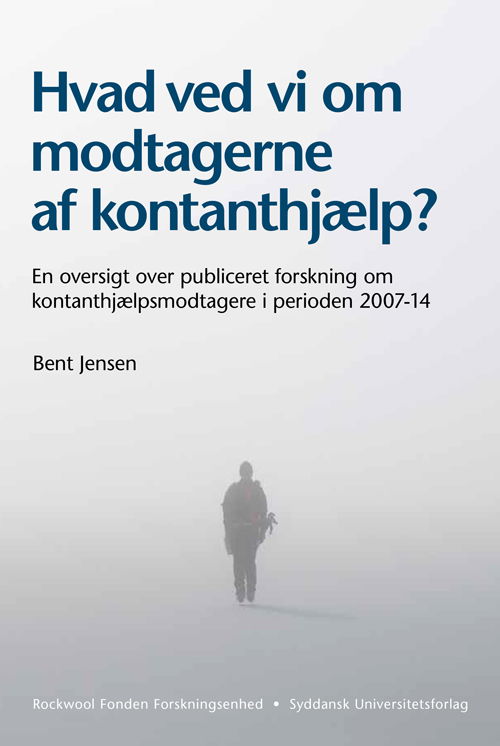 Cover for Bent Jensen · Hvad ved vi om modtagerne af kontanthjælp? (Book) [1. wydanie] (2014)