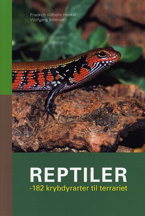 Reptiler - F.W. Henkel - Böcker - Atelier - 9788778575562 - 4 juni 2008