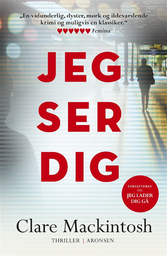 Cover for Clare Mackintosh · Jeg ser dig (Paperback Book) [3e uitgave] (2018)