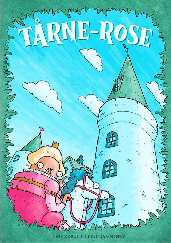 Cover for Tine Korse · Tårne-Rose (Hardcover bog) [1. udgave] (2023)