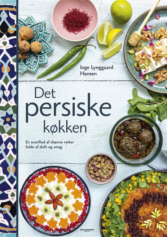 Cover for Inge Lynggaard Hansen · Det persiske køkken (Hardcover Book) [2.º edición] (2022)
