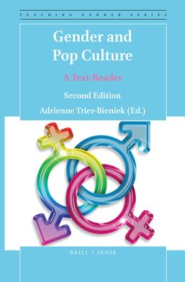 Gender and Pop Culture - Adrienne Trier-Bieniek - Books - Brill - 9789004411562 - June 27, 2019