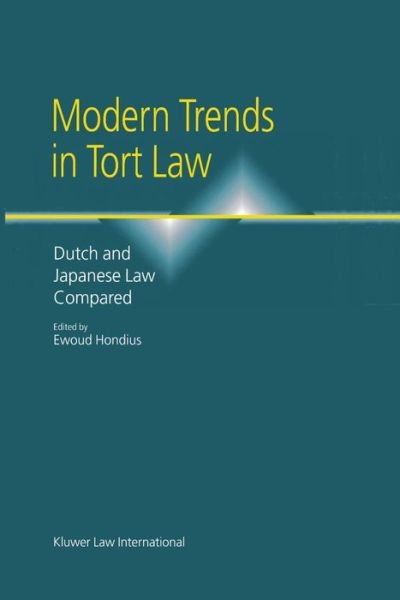 Cover for Ewoud Hondius · Modern Trends in Tort Law: Dutch and Japanese Law Compared (Hardcover bog) (1999)