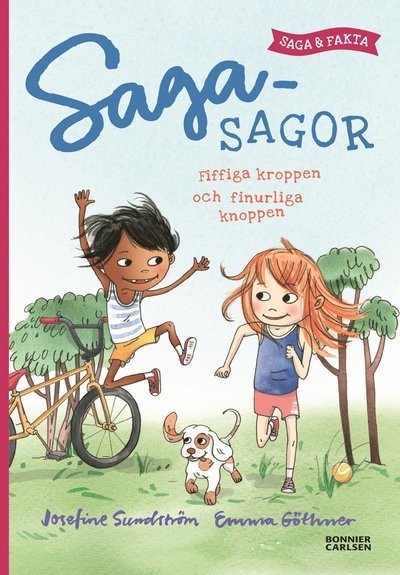 Cover for Josefine Sundström · Sagasagor: Fiffiga kroppen och finurliga knoppen - saga och fakta (Indbundet Bog) (2017)