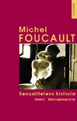 Cover for Michel Foucault · Sexualitetens historia Bd 2 Njutningarnas bruk (Book) (2002)