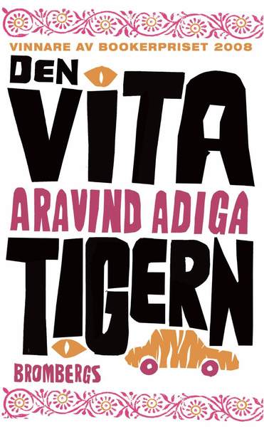 Cover for Aravind Adiga · Den vita tigern (Paperback Book) (2011)