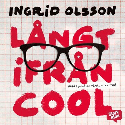 Cover for Ingrid Olsson · Långt ifrån cool (Audiobook (MP3)) (2015)