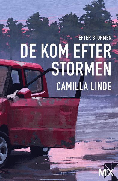 Cover for Camilla Linde · MIX novell - skräck: De kom efter stormen (ePUB) (2014)