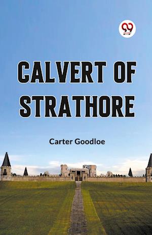 Cover for Carter Goodloe · Calvert of Strathore (Paperback Book) (2024)