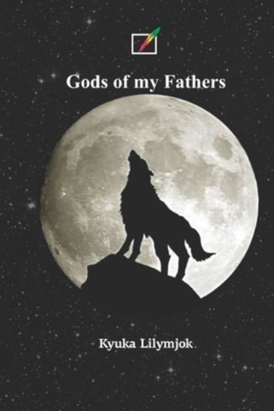 Cover for Kyuka Lilymjok · Gods of my Fathers (Paperback Book) (2021)