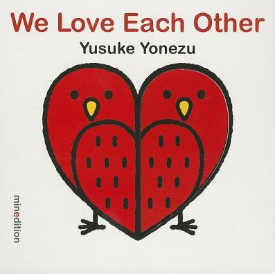 Cover for Yusuke Yonezu · We Love Each Other (Kartonbuch) (2021)