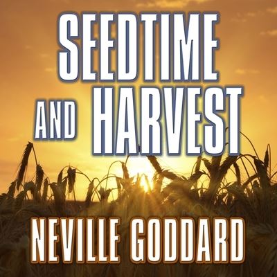 Cover for Neville Goddard · Seedtime and Harvest (CD) (2014)