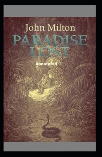 Cover for John Milton · Paradise Lost (Paperback Book) [Annotated edition] (2021)