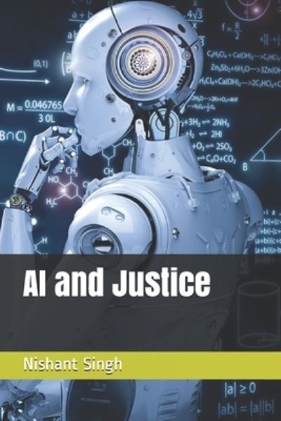 Cover for Nishant Singh · AI and Justice (Paperback Book) (2021)