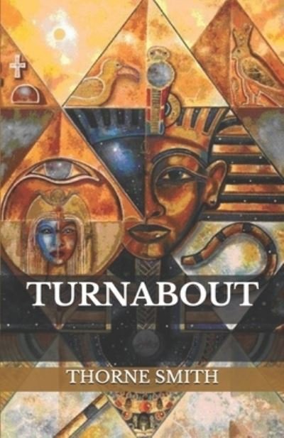 Turnabout - Thorne Smith - Bøker - Independently Published - 9798560496562 - 13. november 2020