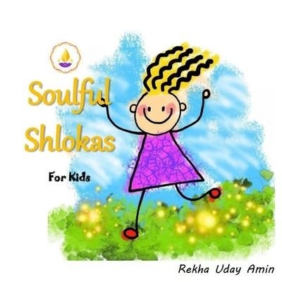 Cover for Rekha Uday Amin · Soulful Shlokas For Kids (Paperback Bog) (2020)
