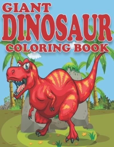 Cover for Family Coloring Funny · Giant Dinosaur Coloring Book (Paperback Book) (2020)