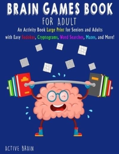 Cover for Active Brain · Brain Games Book for Adults (Paperback Book) (2021)