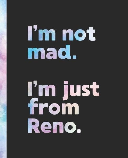 Cover for Offensive Journals · I'm not mad. I'm just from Reno. (Paperback Bog) (2020)