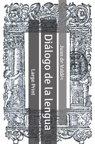 Cover for Juan de Valdes · Dialogo de la lengua (Taschenbuch) (2020)