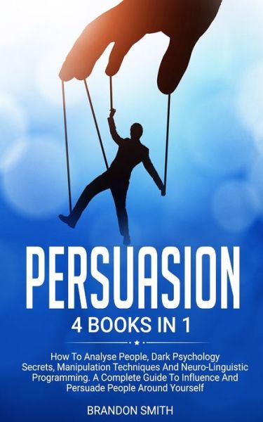 Cover for Brandon Smith · Persuasion (Paperback Book) (2020)