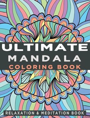 Cover for Kenzth Art · Ultimate Mandala Coloring Book (Pocketbok) (2020)