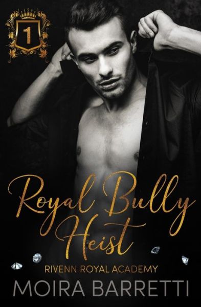 Cover for Moira Barretti · Royal Bully Heist (Paperback Book) (2020)