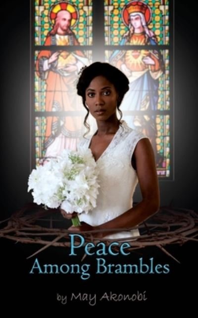 Cover for May Akonobi · Peace Among Brambles (Paperback Bog) (2020)