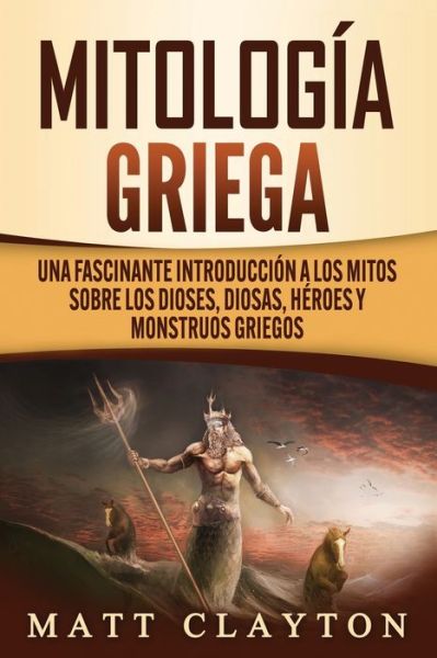 Cover for Matt Clayton · Mitologia griega (Paperback Book) (2020)