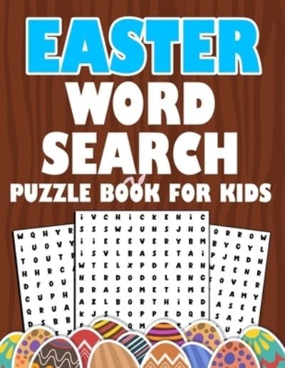 Cover for Aelk Activity · Easter Word Search Puzzle Book For Kids: Easter activity book for kids ages 6-12 To Learn Vocabulary and Improve Reading Skills -- Easter book for grade 1, grade 2, grade 3, grade4, and grade 5 (Paperback Bog) (2021)