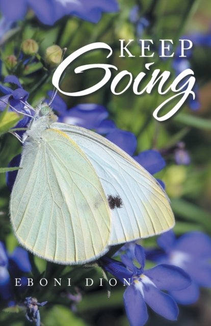 Cover for Eboni Dion · Keep Going (Paperback Book) (2022)