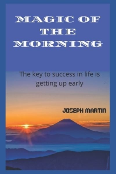 Cover for Joseph Martin · Magic of the Morning (Paperback Book) (2021)