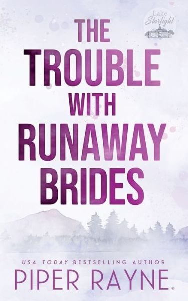 Cover for Piper Rayne Inc. · The Trouble with Runaway Brides (Bok) (2023)