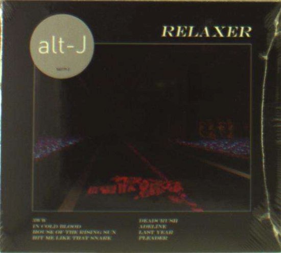Alt-j Relaxer - Alt-j Relaxer - Music - ALTERNATIVE - 0075678661563 - June 2, 2017