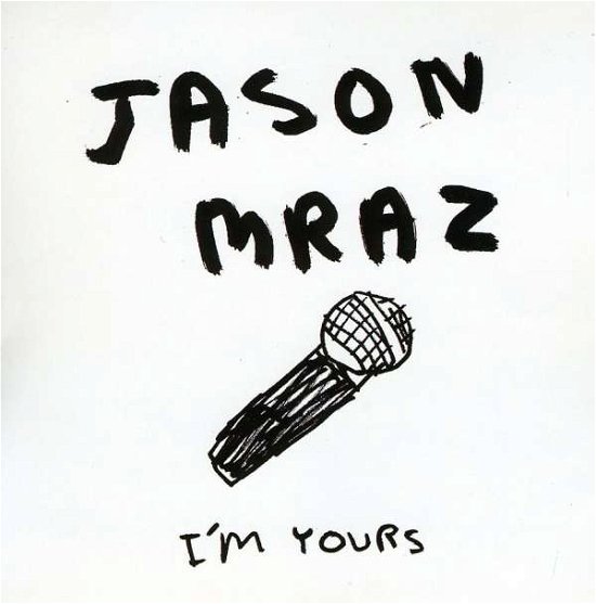 I'm Yours - Jason Mraz - Music - UK - 0075678968563 - December 16, 2008