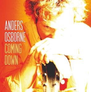 Cover for Anders Osborne · Coming Down (CD) (2007)