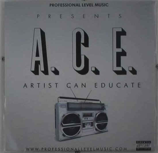 Cover for A.c.e. · Artist Can Educate (CD) (2016)
