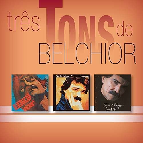 Cover for Belchior · Tres Tons (CD) (2016)