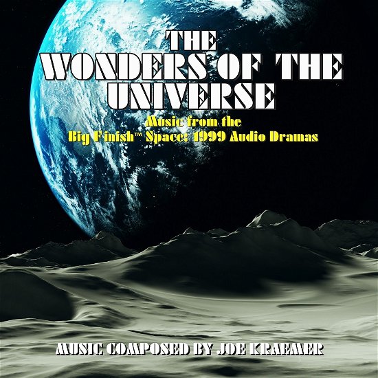 Cover for Joe Kraemer · Wonders Of The Universe (Music From The Big Finish Space: 1999 Audio Dramas) (CD) (2023)