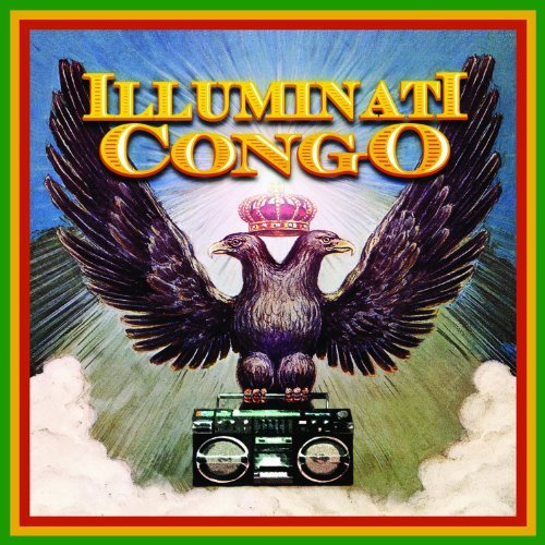 Illuminati Congo - Illuminati Congo - Music - NYBG - 0753182103563 - April 13, 2010