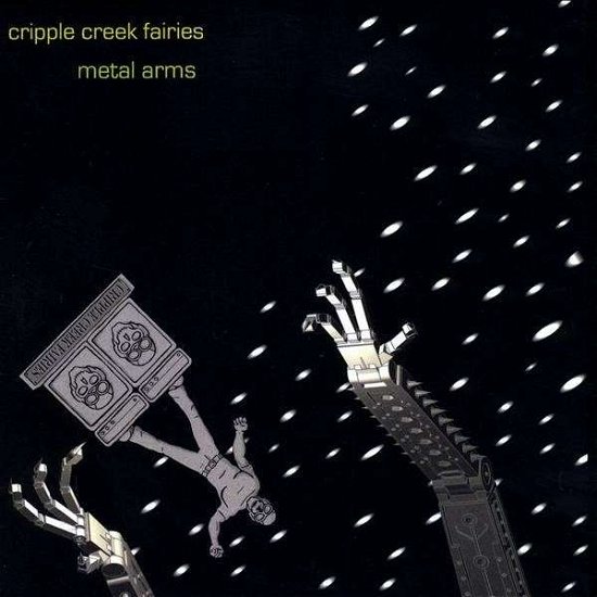 Cover for Cripple Creek Fairies · Metal Arms (CD) (2009)