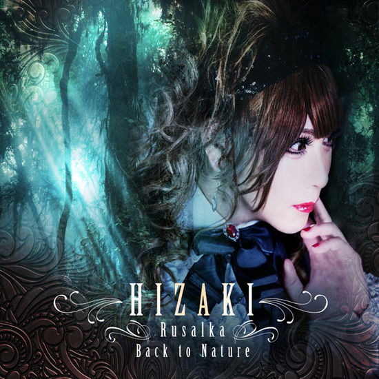 Cover for Hizaki · Rusalka + Back To Nature (CD) (2021)