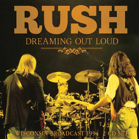 Cover for Rush · Dreaming Out Loud (CD) (2024)
